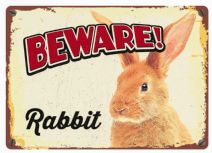 Skylt i plåt - Beware Rabbit 21x14,9 cm