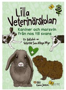 Lilla Veterinärskolan - Kaniner och Marsvin